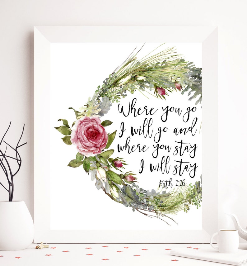 Ruth 1:16 Where you go I will go Bible printable bible | Etsy
