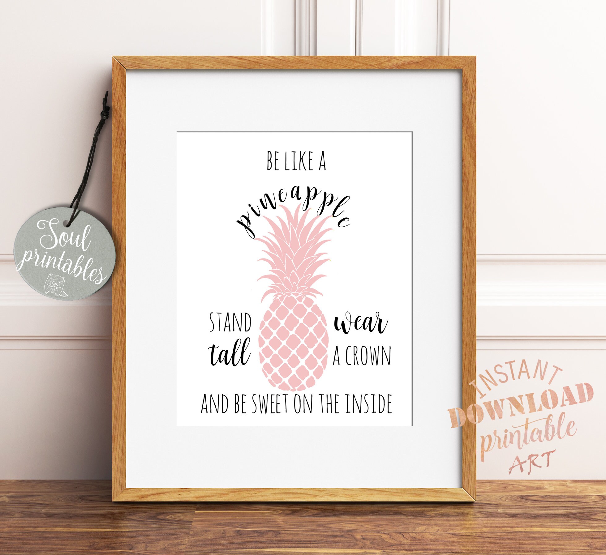 Pineapple Printable Pineapple Quote Be Like a Pineapple | Etsy