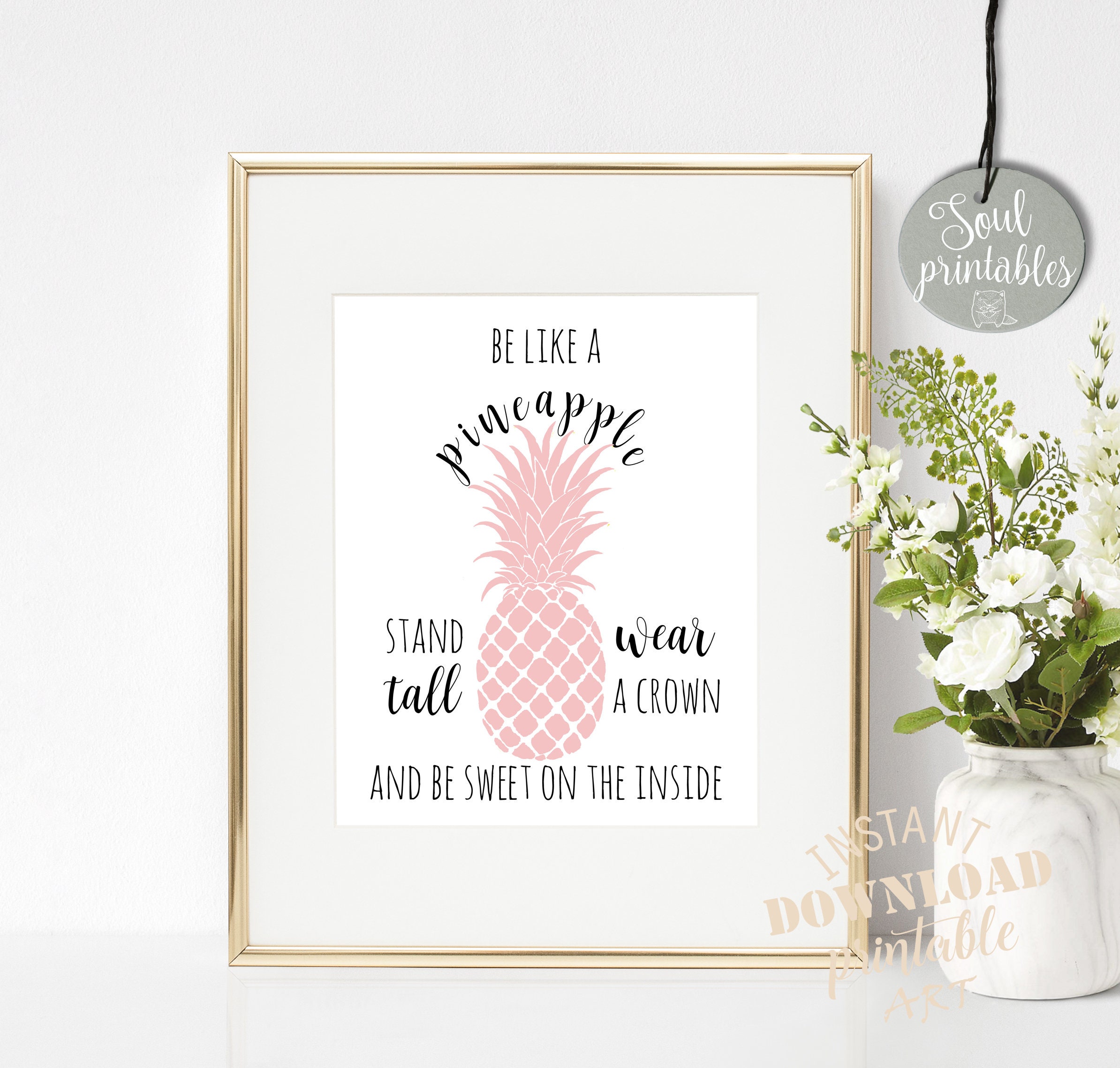Pineapple Printable Pineapple Quote Be Like a Pineapple | Etsy