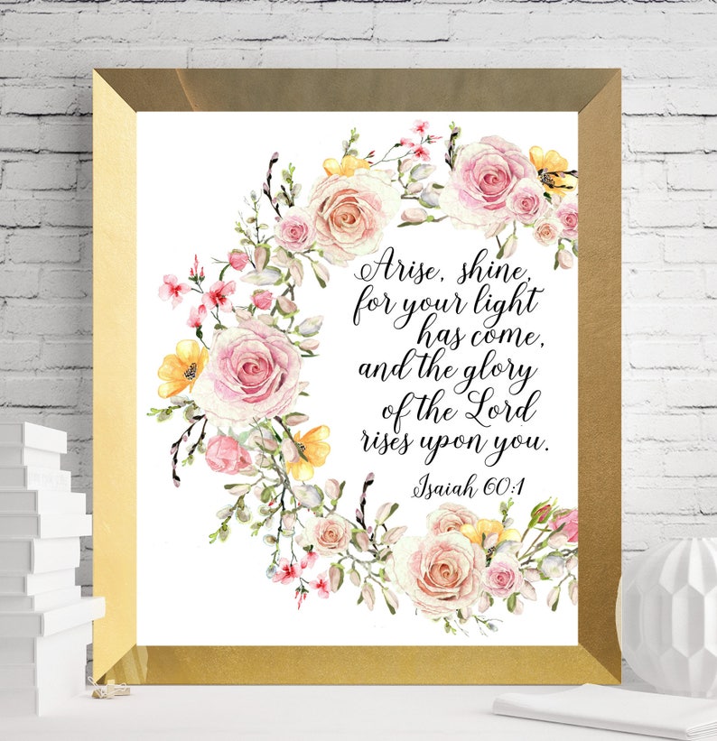 Bible Verse Wall Art Arise Shine For Your Light Has Come Etsy