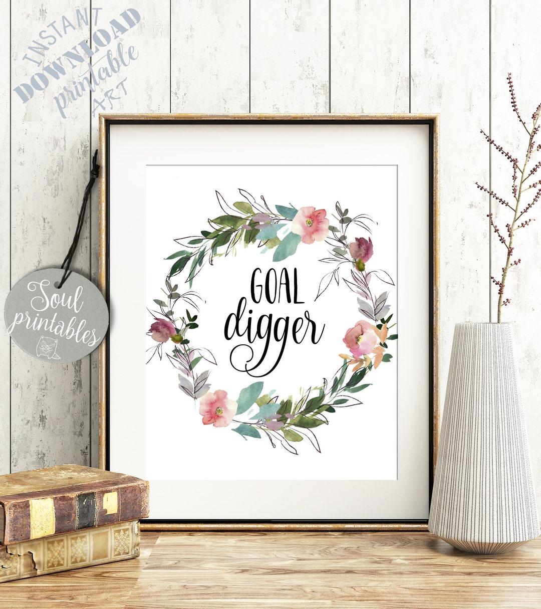 Goal Digger Office Decor PRINTABLE Sign Goal Digger Print - Etsy