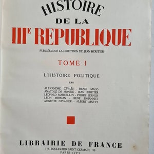 Vintage book History of the Third Republic Volume 1 Political history Librairie France Paris French literature Jean Héritier illustrated