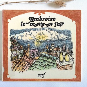 Ancien livre enfant 1979 collection "Ambroise le monte en l'air"/Edition Cerf/français France/librairie bibliothèque lecture/John Crombie