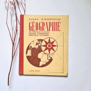Vintage livre scolaire/Atlas Géographie/Cours supérieur/Certificat études/par Kaeppelin 1954 Hatier/école écolier manuel/cartes couleur