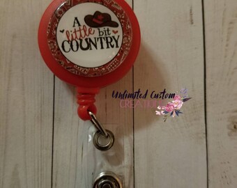 A Little Bit Country Badge Holder