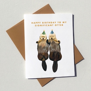 Sea otter birthday card, eco friendly and plastic free, funny pun greeting cards for husband boyfriend from West Coast Vancouver Island