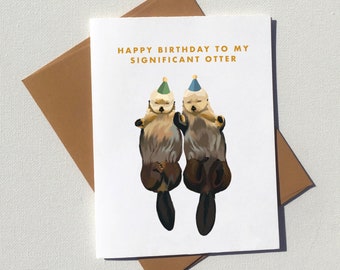 Sea otter birthday card, eco friendly and plastic free, funny pun greeting cards for husband boyfriend from West Coast Vancouver Island