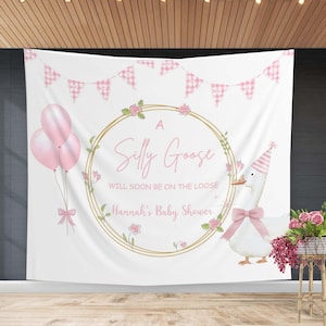A Silly Goose will soon arrive Baby Shower Backdrop Girl Baby Sprinkle Pink Coquette Bow Floral Baby Shower Banner Personalized Backdrop