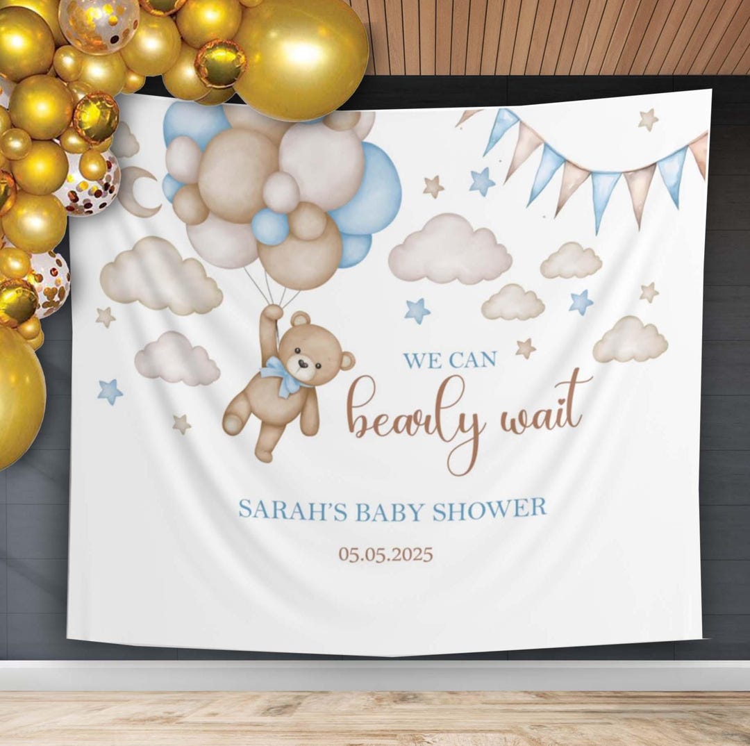 We Can Bearly Wait Bear Baby Shower Backdrop