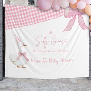 A Silly Goose will soon arrive Baby Shower Backdrop Girl Baby Sprinkle Pink Coquette Bow Floral Baby Shower Banner Personalized Backdrop