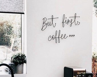 But first coffee wire sign