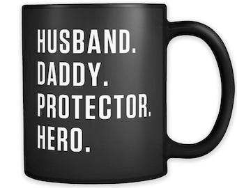 Husband Daddy Protector Hero Mug fathers day gift New Dad Gift Gift for Dad Gift for Husband Gift Daddy Mug Daddy Gift Gift for Dad #a291