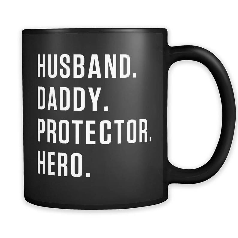 Husband Daddy Protector Hero Mug fathers day gift New Dad Gift Gift for Dad Gift for Husband Gift Daddy Mug Daddy Gift Gift for Dad a291 image 1
