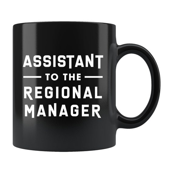 Assistant to The Regional Manager Mug. Funny Office Mug. Office Gift. Coworker Gift Coworker Coffee Mug Coworker Mug Office Coffee Mug #b331