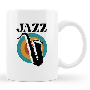 Jazz Mug. Jazz Gift. Jazz Coffee. Saxophone Mug. JazzGifts. Music Mug. Jazz Player Gift. Jazz Music Mug. Jazz Musician Gift. Jazz Cup