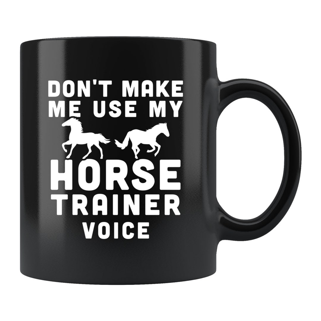 Horse Trainer Gift. Horse Trainer Mug. Equine Trainer Gift. Equine