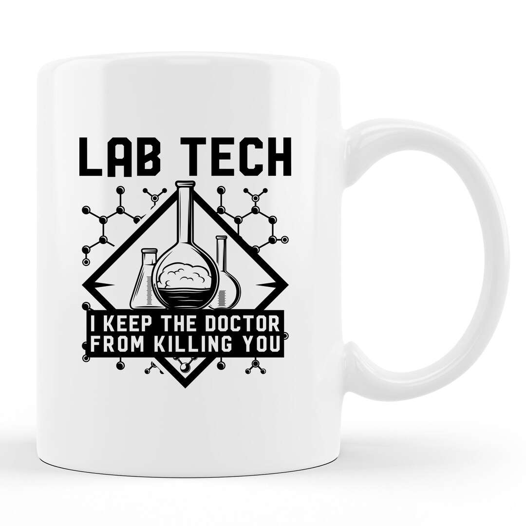 Lab Tech Mug. Lab Tech Gift. Laboratory Mug. Lab Technician. Laboratory