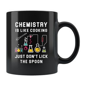 Funny Chemistry Gift Chemistry Mug Chemist Gift For Chemist Etsy