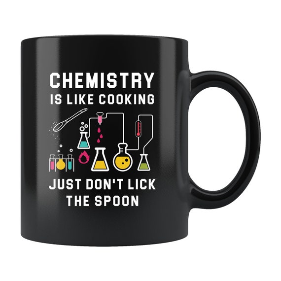 Funny Chemistry Gift Chemistry Mug Chemistry Student Gift Etsy