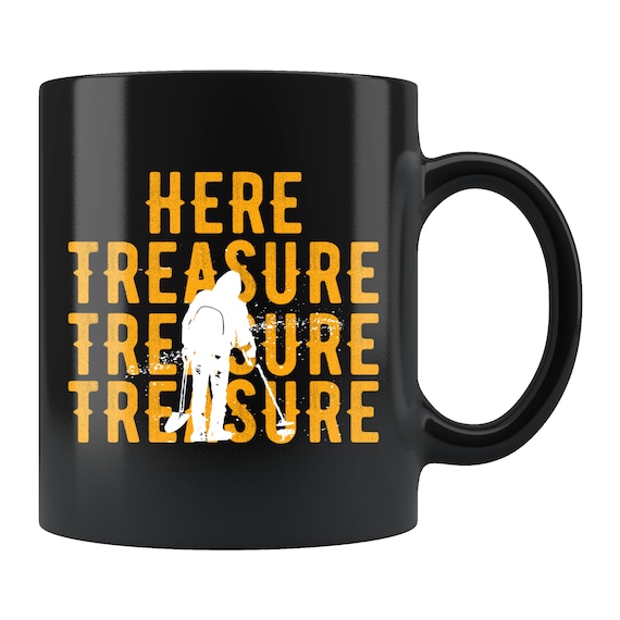 Funny Metal Detector Mug. Metal Detector Gift. Metal Detecting Gift. Treasure Hunter Mug. Metal Detecting Mug Treasure Hunting #d672