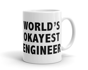 Engineer Gift for Engineer Mug, Funny Engineer Mug, engineering Mug, Graduation gift, Father Mug, Gift for him, Idea for Engineer #1123