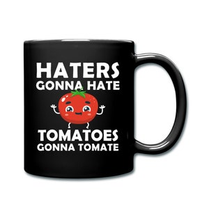 Tomato Lover Mug. Tomato Mug. Tomato Soup Mug. Coffee Cup. Tomato Gift. Funny Tomato Mug. Funny Mug. Gardener Mug. Tomatoes Mug #d1698