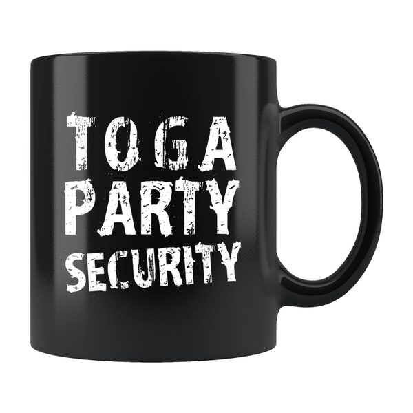 Toga Party Security Mug. Toga Mug. Toga Gift. Frat Gift. Frat Party Gift Fraternity Gift Fraternity Mug. Greek Mug. College Greek Gift #b235