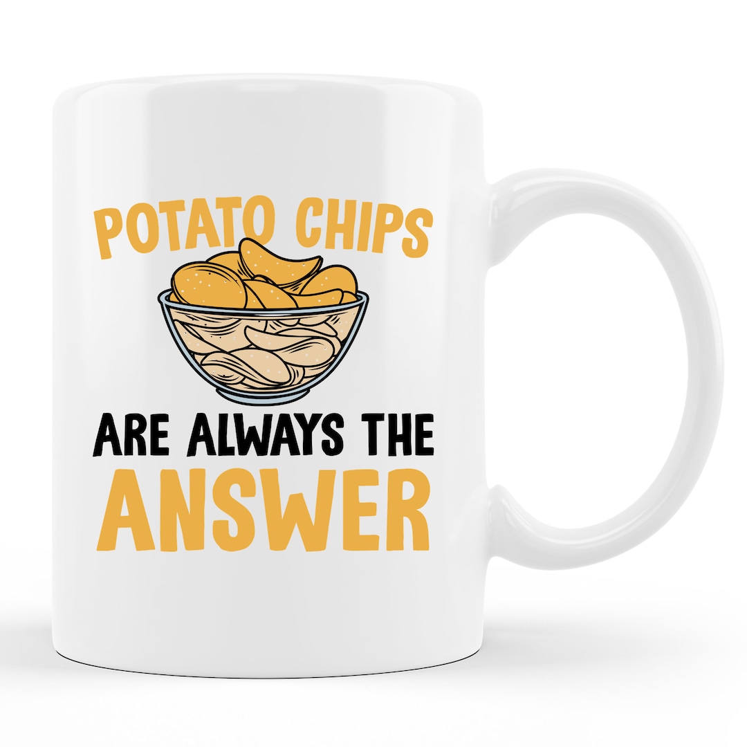 Potato Chips Mug. Potato Chips Gift. Potato Chip Mug. Chips Lover Mug