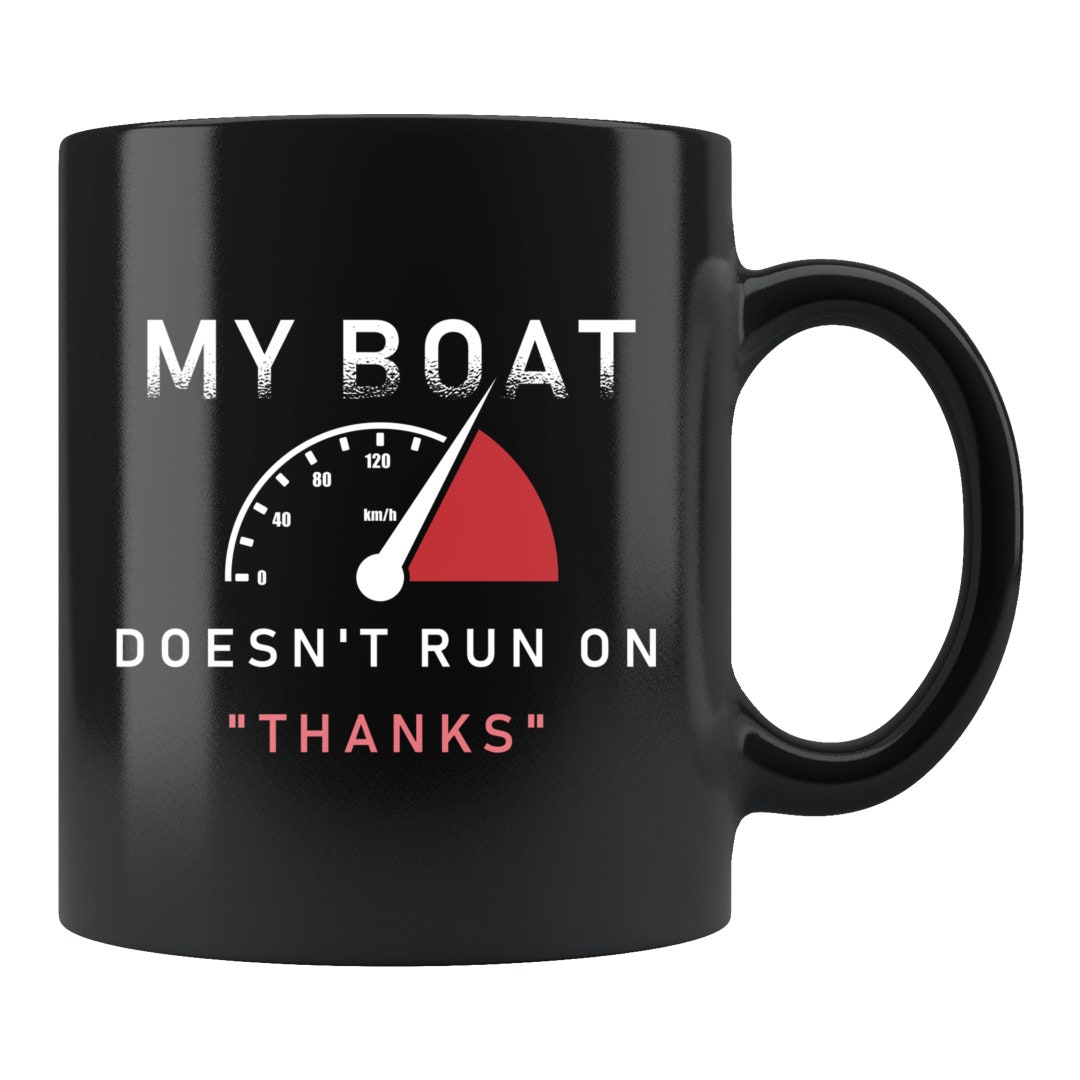 Funny Boat Owner Gift Funny Boat Owner Mug Canoeing Gift Boating funny-boat-owner-gift-funny-boat-owner-mug-canoeing-gift-boating