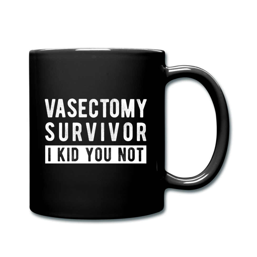 Vasectomy Mug. Funny Vasectomy Gift. Vasectomy Gift Idea. Vasectomy Present. Husband Gift