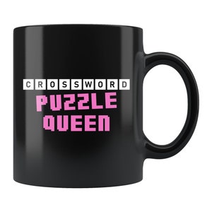 Crossword Queen Mug. Puzzle Queen Gift. Crossword Queen Coffee Mug. Crossword Mug. Crossword Gift. Crossword Puzzle Queen Mug