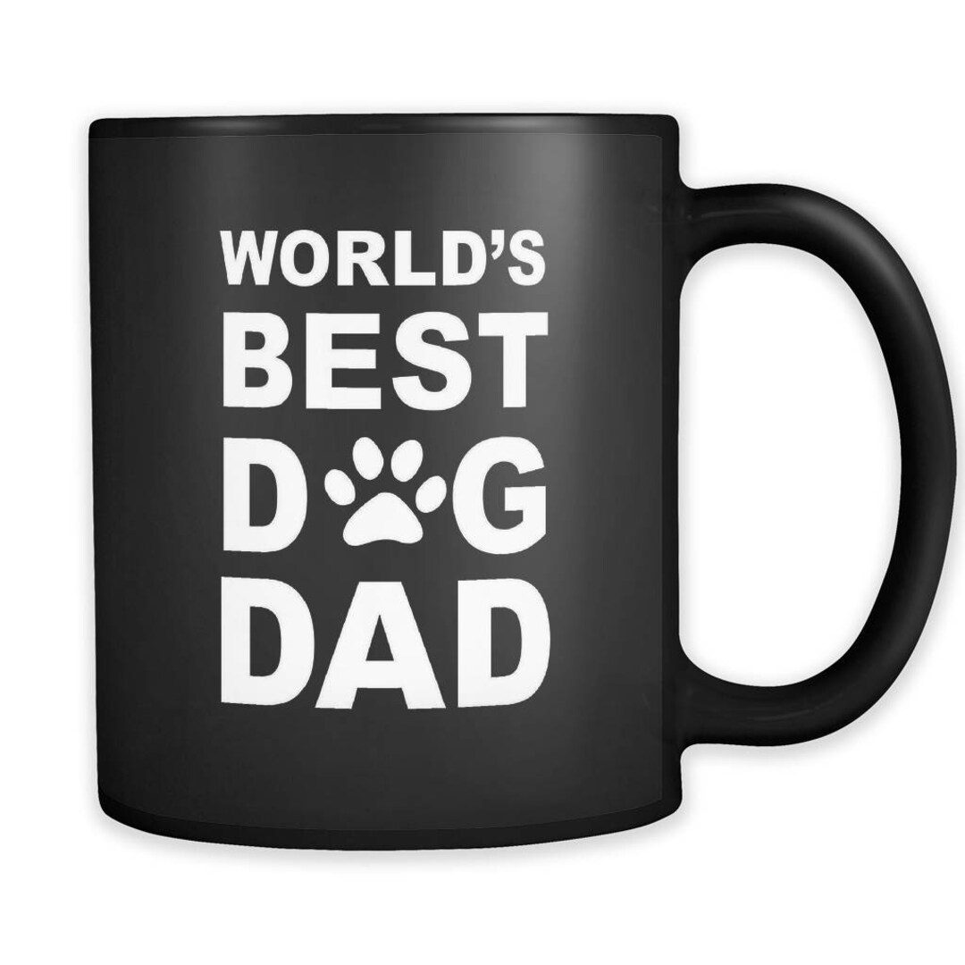 Dog Dad Mug. Dog Dad Gift. Gift for Dog Dad. Dog Owner Gift. Etsy