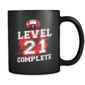 Level 21 Complete Mug. 21st Birthday Gift. 21st Birthday Mug. 21 Gift. Gift for 21st Birthday. Finally 21. Turning 21 Gift #a301