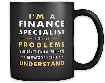 Finance Specialist Gift for Finance Specialist Mug Finance Gift Finance Mug Financial Advisor Gift for Financial Advisor Financial #a446