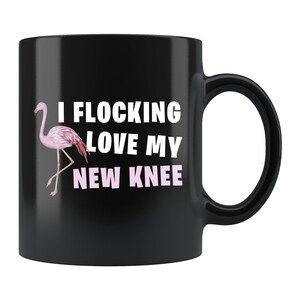 Funny Knee Replacement Mug. Knee Replacement Gift. Knee Surgery Mug. Joint Replacement Gift. Knee Surgery Gift. New Knee Mug #d33