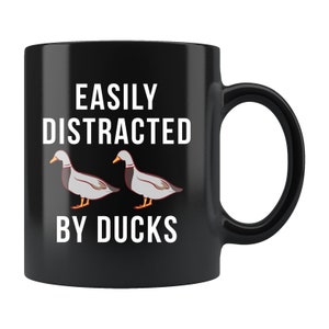 Duck Gift. Duck Mug. Duck Fan Gift. Duck Lover Mug. Duck Fan Mug. Duck Lover Gift. Duck Owner Gift. Barn Gift. Distracted By Ducks #b652