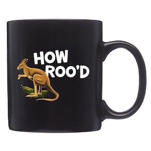 Kangaroo Mug. Kangaroo Gift. Roo Gift. Roo Mug. Australia Mug. Australian Gift. Aussie Coffee Mug. Kangaroo Lover. Funny Kangaroo Mug