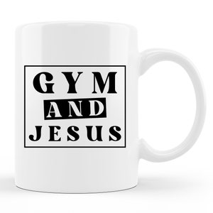 May include: White ceramic coffee mug with a black graphic that says "GYM AND JESUS".
