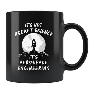 Aerospace Engineering Gift. Aerospace Engineering Mug. Aerospace Engineer Gift. Aerospace Engineer Mug. Rocket Science Mug. Space Mug #d224