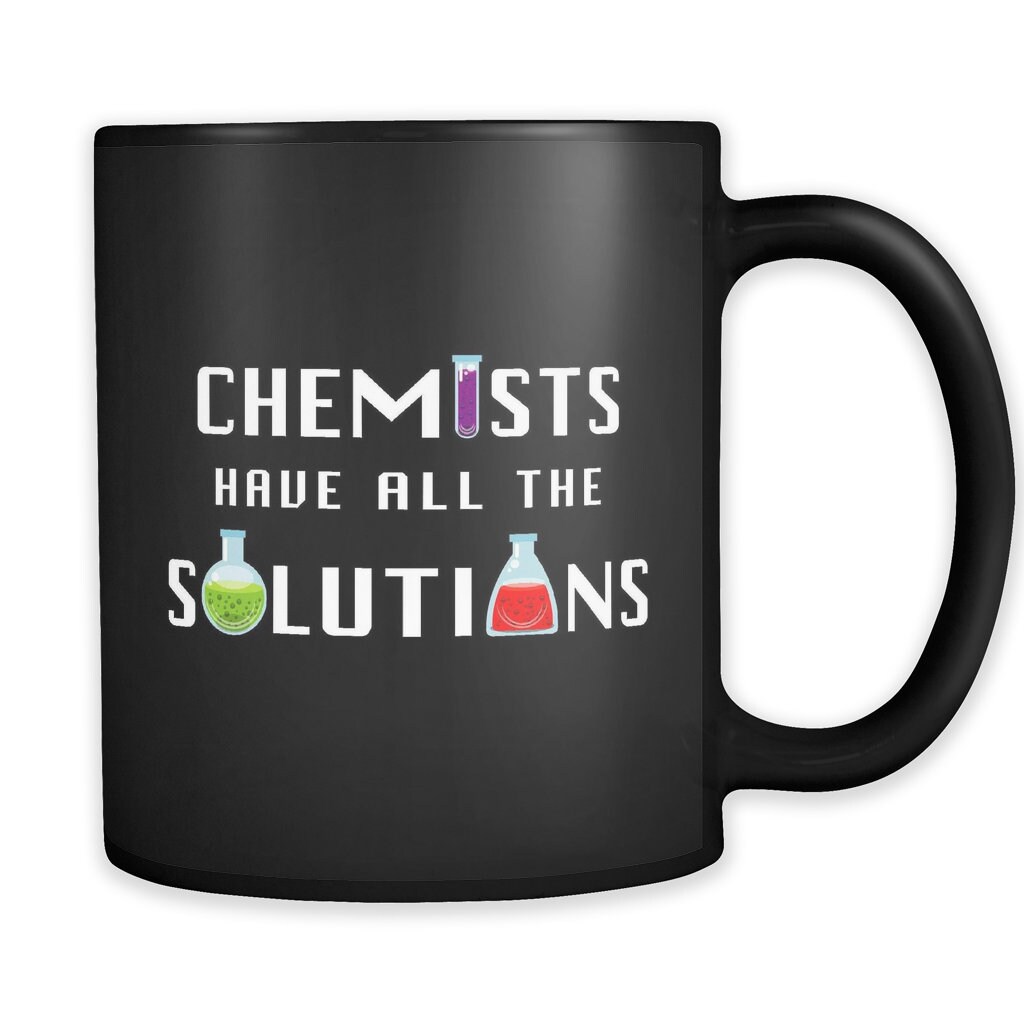 Funny Chemistry Gift Chemistry Mug Chemist Gift for Chemist Etsy