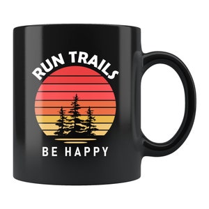 Trail Running Mug. Trail Running Gift. Trail Runner Mug. Trail Runner Gift. Trail Running Lover Mug. Trail Run Coffee Mug. Run Trail #d384