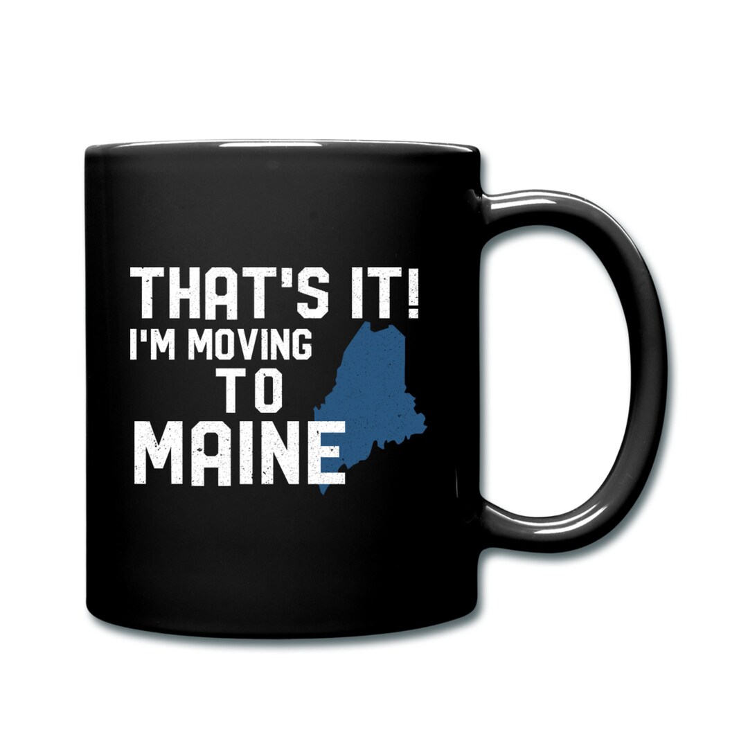 Maine Gift. Maine Mug. Moving Away Gift. State Mug. Coffee Etsy