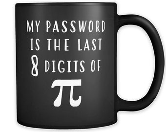 Funny Pi Day Mug. Pi Day gift. Funny Math Mug. Math Gift. Math Nerd Gift. Math Geek Gift. Math Professor Mug. Math Coffee Mug. Math #a323