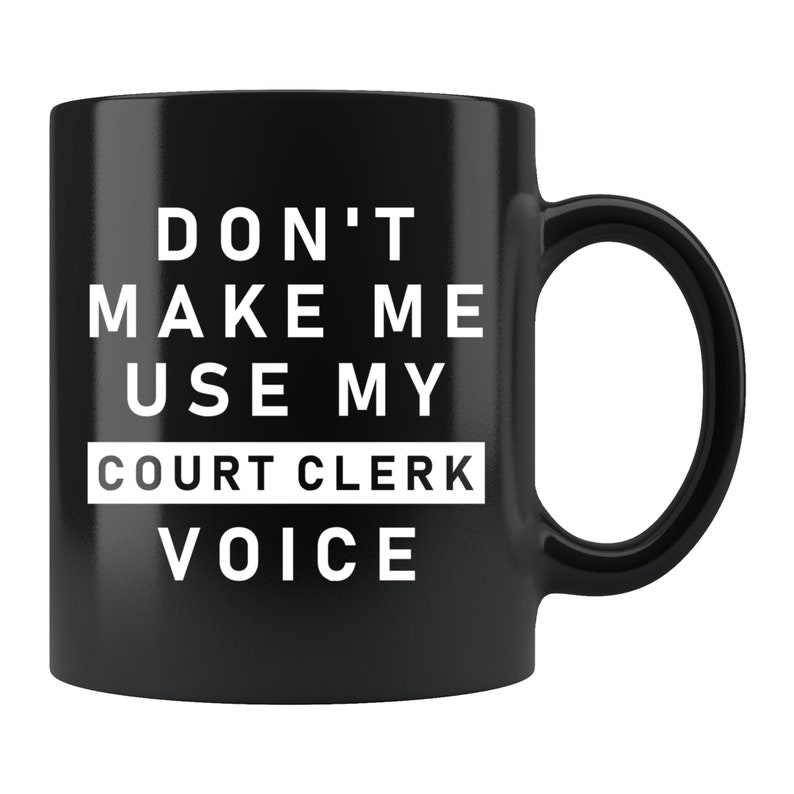 Funny Courtroom Clerk Gift Courtroom Clerk Mug Court Clerk | Etsy