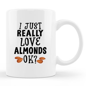 Almond Mug. Almond Gift. Almonds Mug. Almonds Gift. Nuts Mug. Nuts Gift. Almond Lover Mug. Almond Lover Gift. Almonds Fan Mug #d1729
