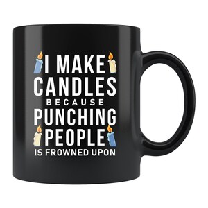 Candle Making Gift. Candle Making Mug. Candlemaker Gift. Candlemaker Mug. Candle Maker Gift. Candlemaking Gift. Candlemaking Mug #d231