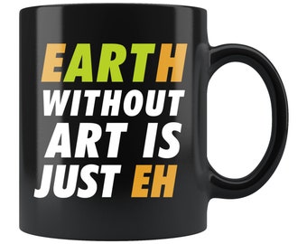 Art Mug. Art Gift. Art Lover Mug. Art Lover Gift. Art Teacher Mug. Art Teacher Gift. Art Fan Mug. Artist Mug. Art Lover Gift #d1002