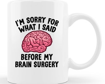 Brain Surgery Mug. Brain Surgery Gift. Brain Mug. Brain Tumor Mug. Brain Injury Mug. Surgery Recovery. Brain Injury Gift Recovery Mug #d1490