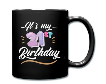 21St Birthday Mug. 21St Birthday Gift. 21St Birthday Cup. 21 Birthday Gift. Mug For 21St. Birthday Gift. Birthday Gifts #d2004