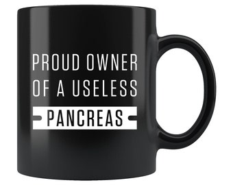 Orgulloso propietario de una taza de páncreas inútil. Taza de café de páncreas. Taza de diabetes. Concientización sobre la diabetes. Taza de insulina. Diabetes tipo uno #b348